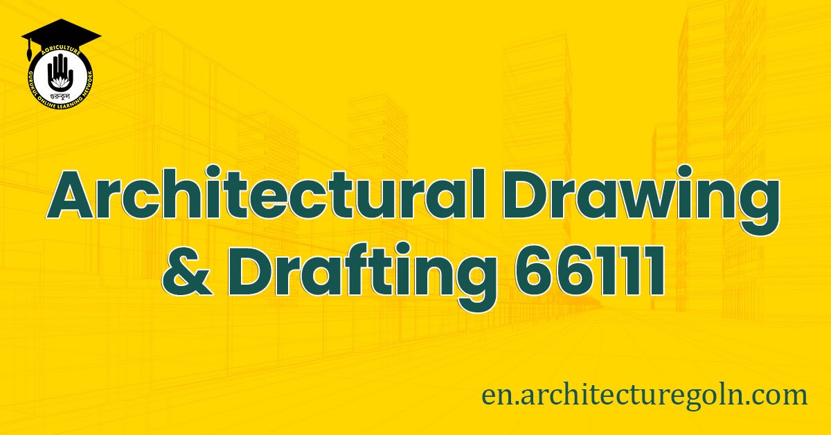 Architectural Drawing & Drafting 66111