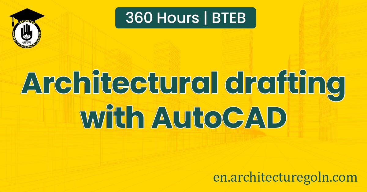 Architectural drafting with AutoCAD