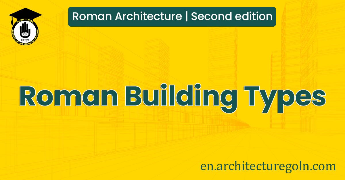 Roman Building Types